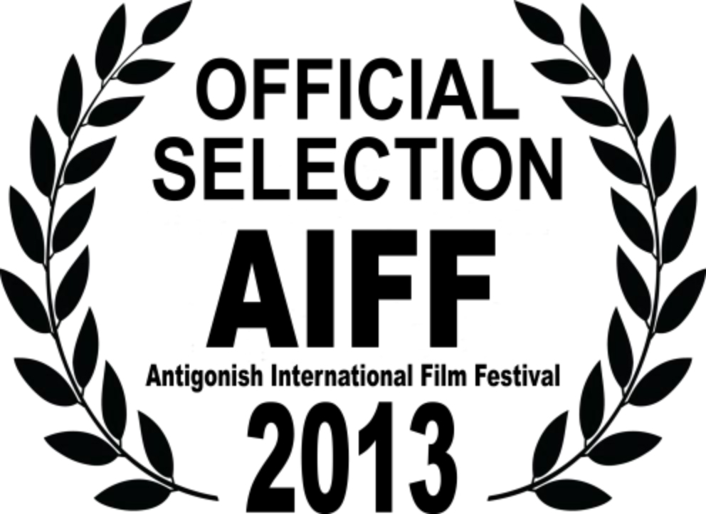 Antigonish International Film Festival Official Selection 2013